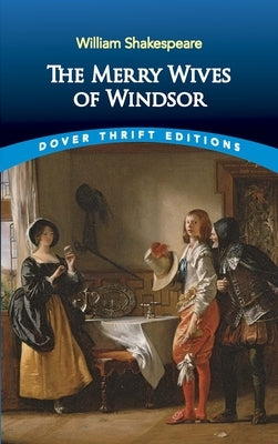 The Merry Wives of Windsor by Shakespeare, William