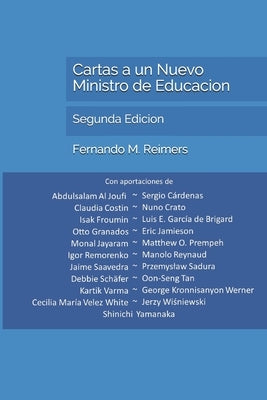 Cartas a Un Nuevo Ministro de Educacion by Reimers, Fernando M.