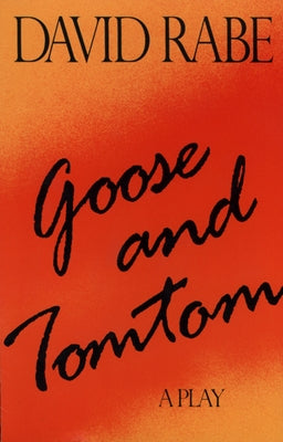 Goose & Tomtom Paperback by Rabe, David