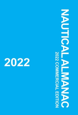 2022 Nautical Almanac by Uk Hydrographic