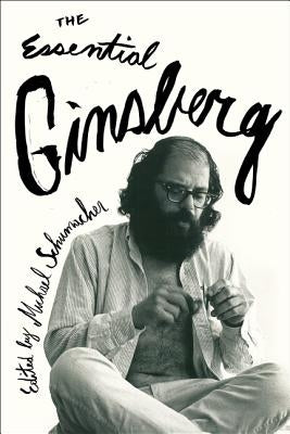 The Essential Ginsberg by Ginsberg, Allen