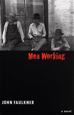 Men Working by Faulkner, John