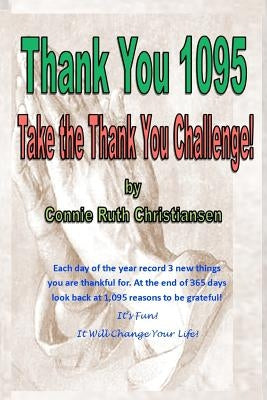 Thank You 1095: Take the Thank You Challenge! by Christiansen, Connie Ruth