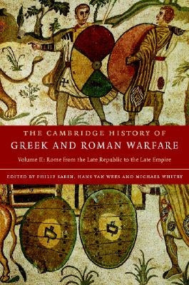 The Cambridge History of Greek and Roman Warfare 2 Volume Hardback Set by Sabin, Philip