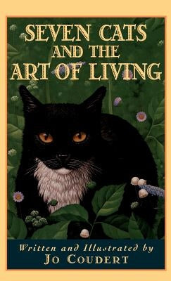 Seven Cats and the Art of Living by Coudert, Jo