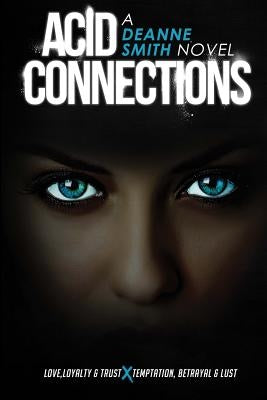 Acid Connections by Smith, Deanne T.