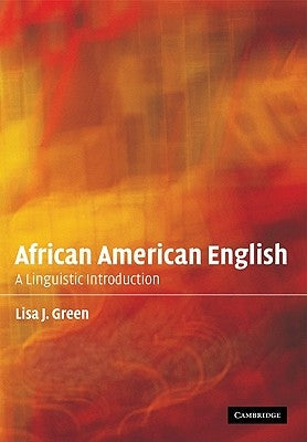 African American English by Green, Lisa J.