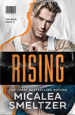 Rising by Smeltzer, Micalea