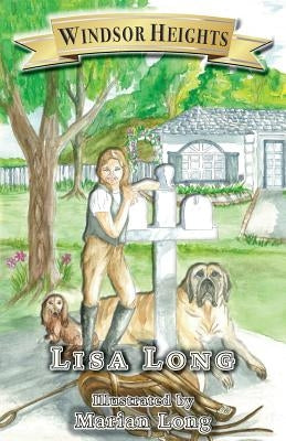 Windsor Heights Book 1 by Long, Lisa