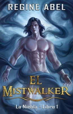 El Mistwalker by Abel, Regine