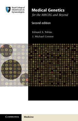 Medical Genetics for the Mrcog and Beyond by Tobias, Edward S.