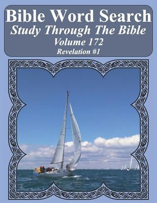 Bible Word Search Study Through The Bible: Volume 172 Revelation #1 by Pope, T. W.