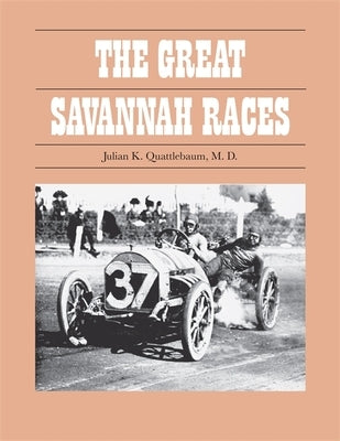 The Great Savannah Races by Quattlebaum, Julian K.