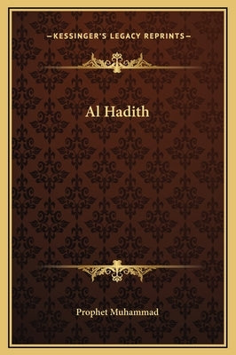 Al Hadith by Prophet Muhammad