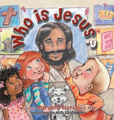 Who Is Jesus? by Diorio, Maryann