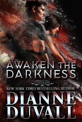 Awaken the Darkness by Duvall, Dianne