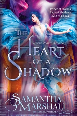 The Heart of a Shadow by Marshall, Samantha