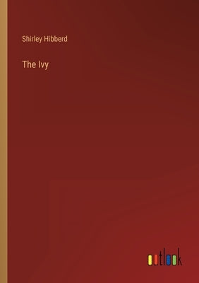 The Ivy by Hibberd, Shirley