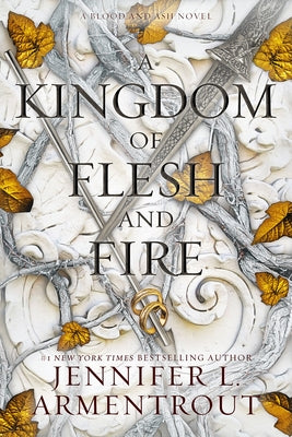 A Kingdom of Flesh and Fire by Armentrout, Jennifer L.