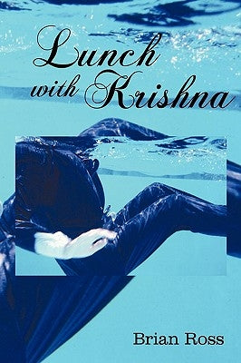 Lunch with Krishna by Ross, Brian