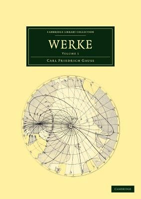 Werke by Gauss, Carl Friedrich