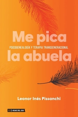 Me pica la abuela by Pissanchi, Leonor Inés