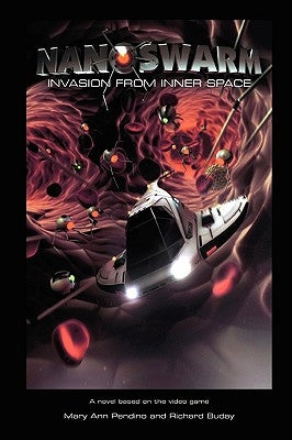 Nanoswarm - Invasion from Inner Space by Buday, Richard
