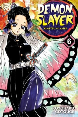 Demon Slayer: Kimetsu No Yaiba, Vol. 6: Volume 6 by Gotouge, Koyoharu