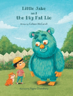 Little Jake and the Big Fat Lie by McCarvill, Colleen