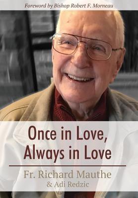 Once in Love, Always in Love by Mauthe, Dick