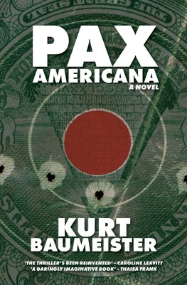 Pax Americana by Baumeister, Kurt