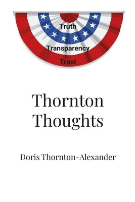 Thornton Thoughts by Thornton-Alexander, Doris