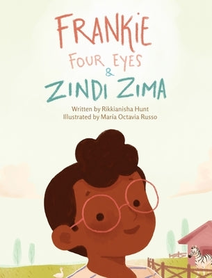 Frankie Four Eyes and Zindi Zima by Hunt, Rikkianisha