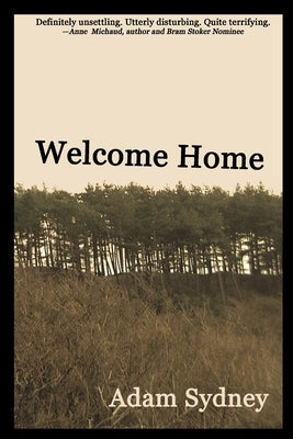 Welcome Home by Sydney, Adam