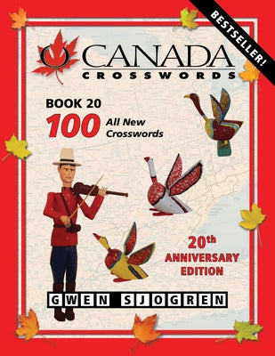 O Canada Crosswords, Book 20 by Sjogren, Gwen