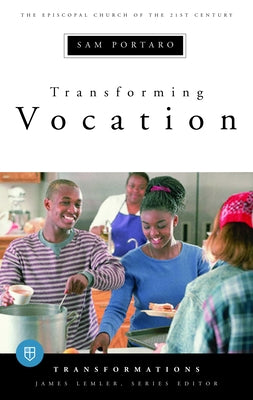 Transforming Vocation: Transformations Series by Portaro, Sam