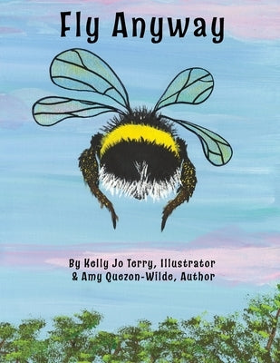Fly Anyway by Terry, Kelly Jo