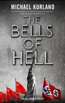 The Bells of Hell by Kurland, Michael