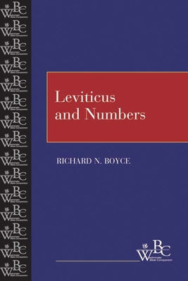 Leviticus and Numbers by Boyce, Richard N.