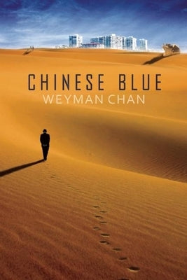 Chinese Blue by Chan, Weyman