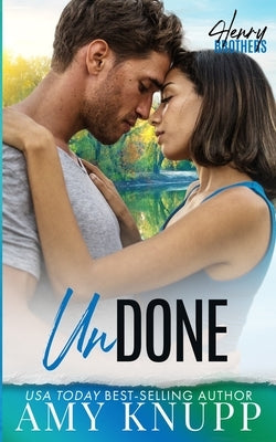 Undone by Knupp, Amy