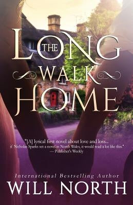 The Long Walk Home by North, Will