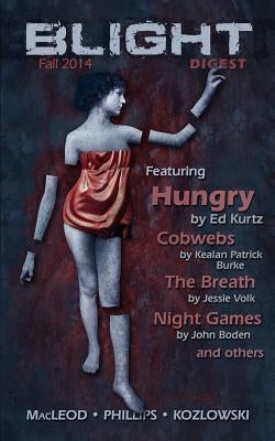 Blight Digest (Fall 2014) by Phillips, Ron Earl