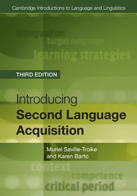 Introducing Second Language Acquisition by Saville-Troike, Muriel