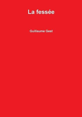 La fessée by Gest, Guillaume