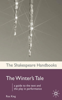 The Winter's Tale by King, Ros