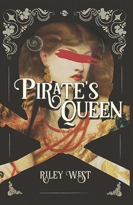 Pirate's Queen by West, Riley