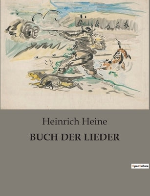 Buch Der Lieder by Heine, Heinrich