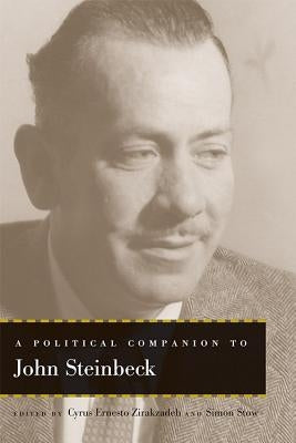 A Political Companion to John Steinbeck by Zirakzadeh, Cyrus Ernesto