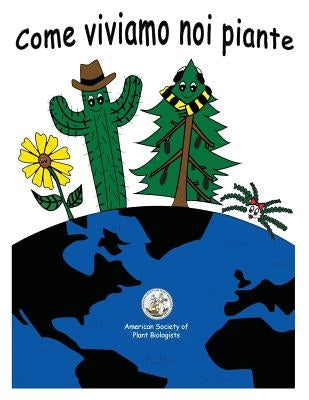 My Life as a Plant - Italian: Coloring & Activity Book for Plant Biology by Ellis Phd, Jane P.